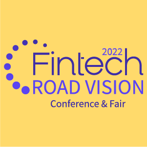 Fintech Road Vision Conference 2022